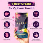 Queen Premium Women's Care Probiotics - Natural Moisturizing, Comfort, Elasticity, Balance - Women’s Optimized Beef Organ Supplement (3 types: liver, kidney, heart, etc.) - Naturally Grass-Fed Pasture-Raised Beef - Female Hormone Balance - 30 Servings of Women’s Optimized Beef Organs - Women's Care Probiotic Dietary Supplement - Naturally Grass-Fed Pasture-Raised Beef - Female Hormone Balance - Image 4